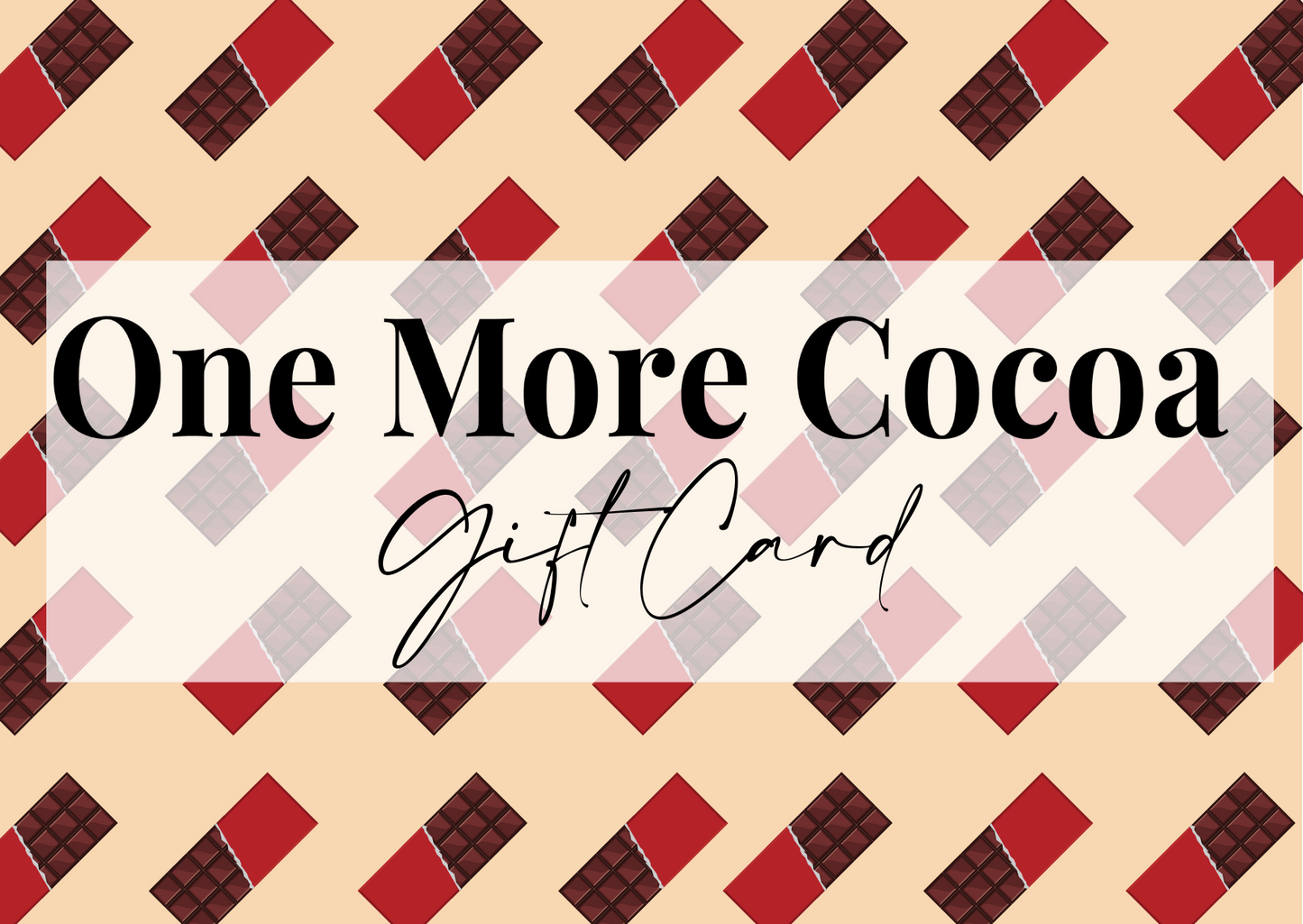 One More Cocoa Gift Card